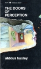 The Doors of Perception by Aldous Huxley