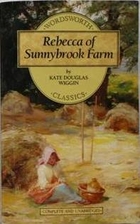 Rebecca of Sunnybrook Farm by Kate Douglas…