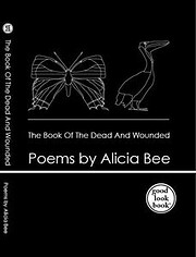 The Book of the Dead and Wounded de Alicia…