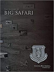 The History of Big Safari por Bill Grimes