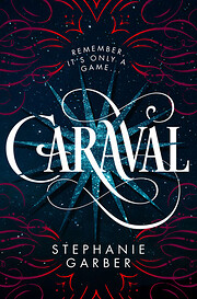 Caraval (Caraval, 1) af Stephanie Garber