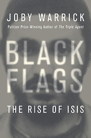 Black Flags: The Rise of ISIS por Joby…