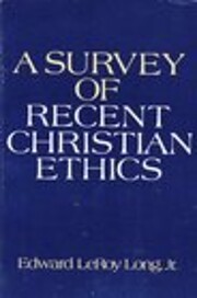 A Survey of Recent Christian Ethics de Jr.…