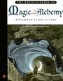 The Encyclopedia of Magic And Alchemy - Rosemary Guiley