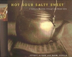 Hot Sour Salty Sweet: A Culinary Journey…