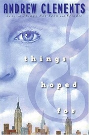 Thing Hoped for af Andrew Clements