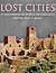Lost Cities: 50 Discoveries in World…