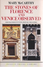 The Stones of Florence and Venice Observed…