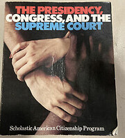 The Presidency, Congress, and the Supreme…