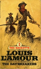 The Daybreakers by Louis L'Amour