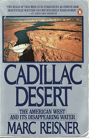 Cadillac desert : the American West and its…