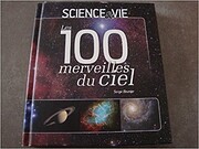 les 100 merveilles du ciel by Serge Brunier