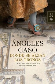 Donde se alzan los tronos : la historia de…