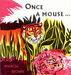 Once a Mouse... by Marcia Brown