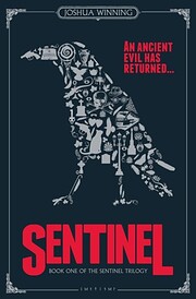 Sentinel: Book One of The Sentinel Trilogy…