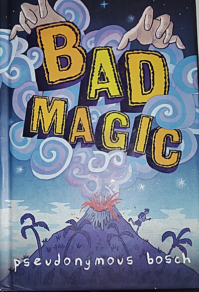 Bad Magic (The Bad Books) | meckert13 library | TinyCat