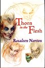 Thorn in the Flesh. A Grim-memoire - Rosaleen Norton