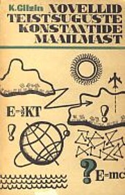 Novellid teistsuguste konstantide maailmast…