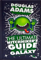 Ultimate Hitchhikers Guide by Adams Douglas