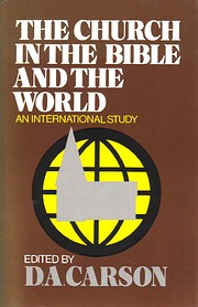 The Church in the Bible and the World: An…