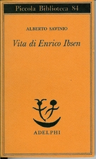 Vita di Enrico Ibsen by Alberto Savinio
