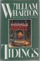 Tidings by William Wharton