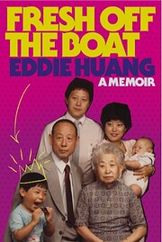 Fresh Off the Boat: A Memoir – tekijä:…
