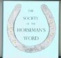 The Society of the Horseman's Grip and Word - William Rennie