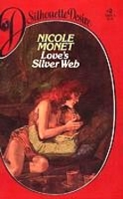 Love's Silver Web by Nicole Monet