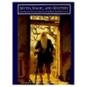 Myth, Magic, and Mystery: One Hundred Years…