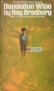 Dandelion wine: With a new introduction by…