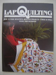 Lap Quilting: How to Make Beautiful Quilted…