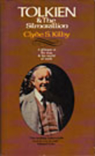 Tolkien & the Silmarillion by Clyde S. Kilby