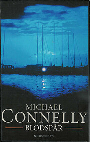 Blood work – tekijä: Michael Connelly