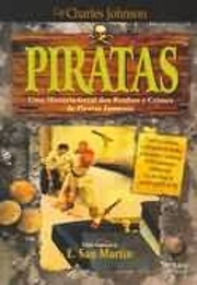 Piratas: História Geral de Roubos e Crimes…