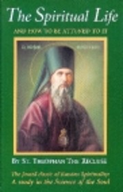 The Spiritual Life: And How to Be Attuned to…