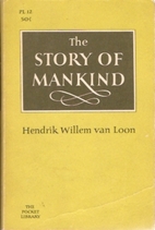 The Story of Mankind by Hendrik Willem Van…