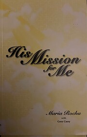 His Mission for Me av Maria C. Rocha