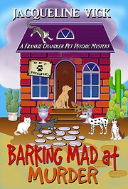 Barking Mad at Murder by Jacqueline Vick