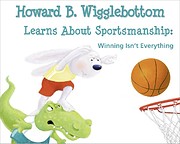 Howard B. Wigglebottom Learns About…