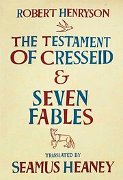 The Testament of Cresseid and Seven Fables…