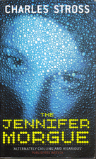 The Jennifer Morgue by Charles Stross