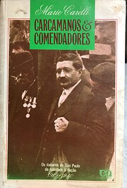 Carcamanos e comendadores : os italianos de…