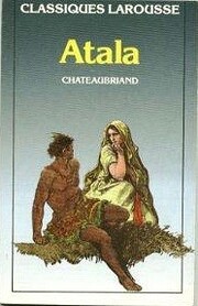 Atala* (French Edition) por Chateaubriand