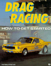 Drag Racing: How to Get Started de Frank…