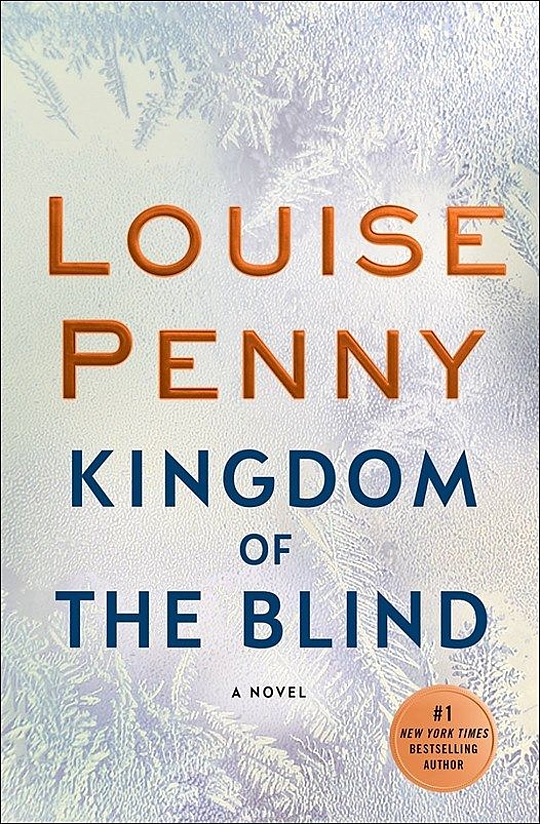 kingdom of the blind by louise penny kingdom of the blind by louise penny