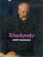 Tchaikovsky by John Hamilton Warrack