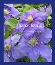 Ihanat kärhöt yli 100 klematis-lajia –…