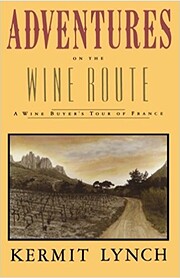 Adventures on the wine route : a wine…