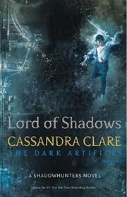 Lord of Shadows (The Dark Artifices)…